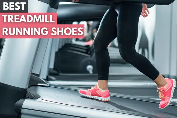 12 BEST TREADMILL RUNNING SHOES IN 2024